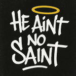 Chaz Landry | He Aint No Saint